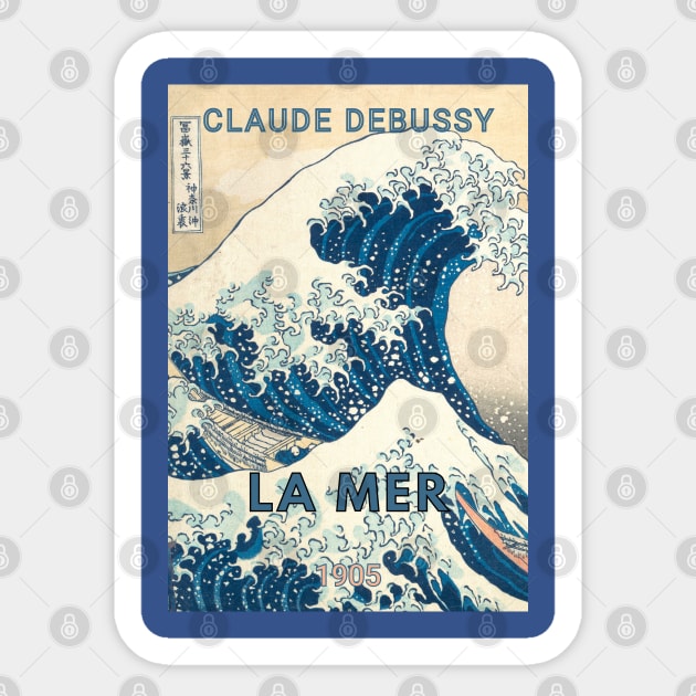 Debussy - LA MER Sticker by ClassicalMusicians